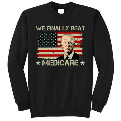 We Finally Beat Medicare Funny Anti Biden Sweatshirt