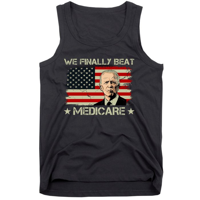 We Finally Beat Medicare Funny Anti Biden Tank Top