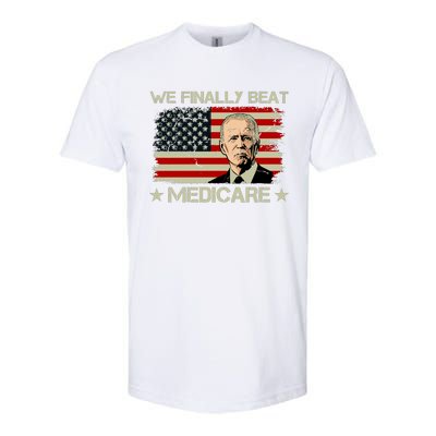 We Finally Beat Medicare Funny Anti Biden Softstyle CVC T-Shirt