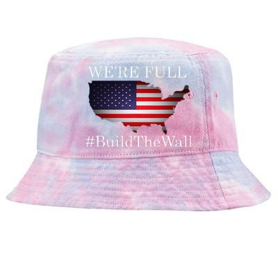 We're Full Build The Wall Patriotic Trump 2024 Tie-Dyed Bucket Hat