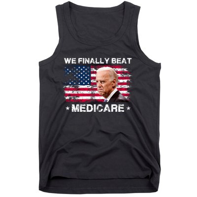 We Finally Beat Medicare Funny Anti Biden Tank Top