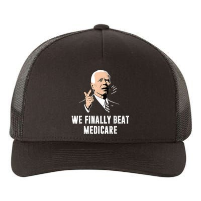 We Finally Beat Medicare Joe Biden Yupoong Adult 5-Panel Trucker Hat