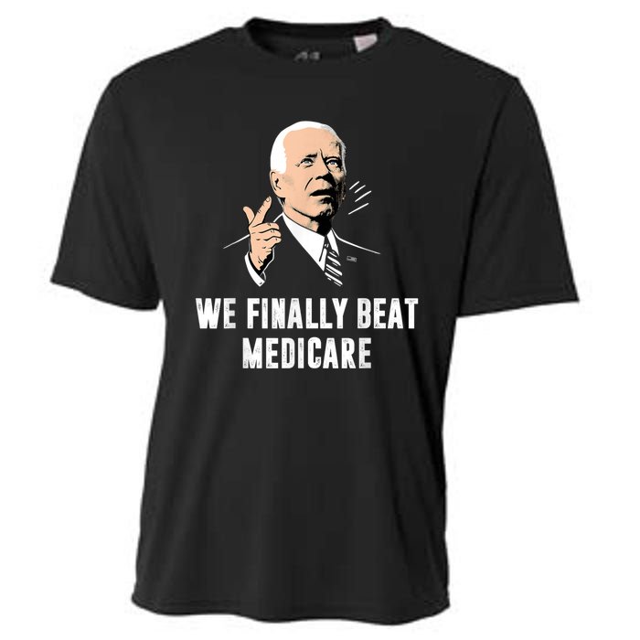 We Finally Beat Medicare Joe Biden Cooling Performance Crew T-Shirt