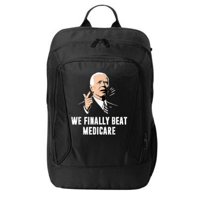 We Finally Beat Medicare Joe Biden City Backpack