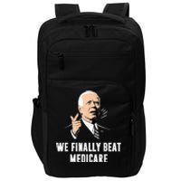 We Finally Beat Medicare Joe Biden Impact Tech Backpack