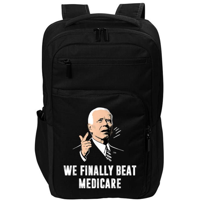 We Finally Beat Medicare Joe Biden Impact Tech Backpack