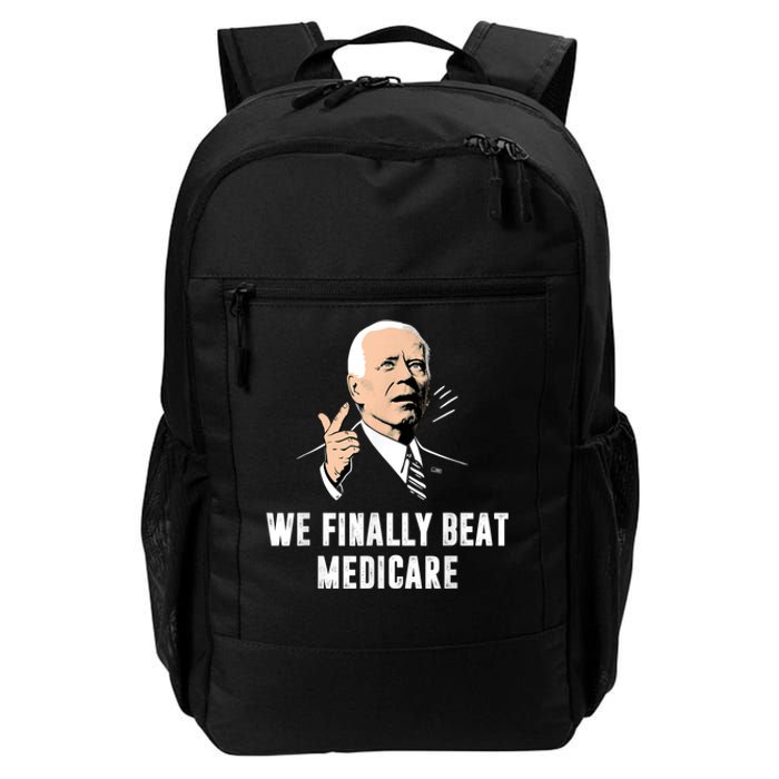 We Finally Beat Medicare Joe Biden Daily Commute Backpack