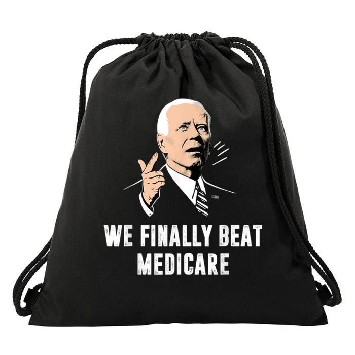 We Finally Beat Medicare Joe Biden Drawstring Bag