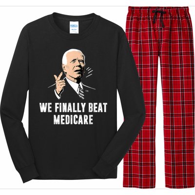 We Finally Beat Medicare Joe Biden Long Sleeve Pajama Set