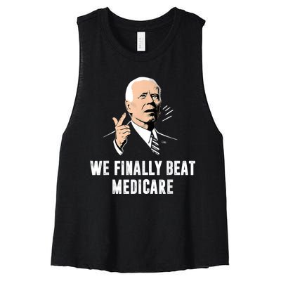 We Finally Beat Medicare Joe Biden Women's Racerback Cropped Tank