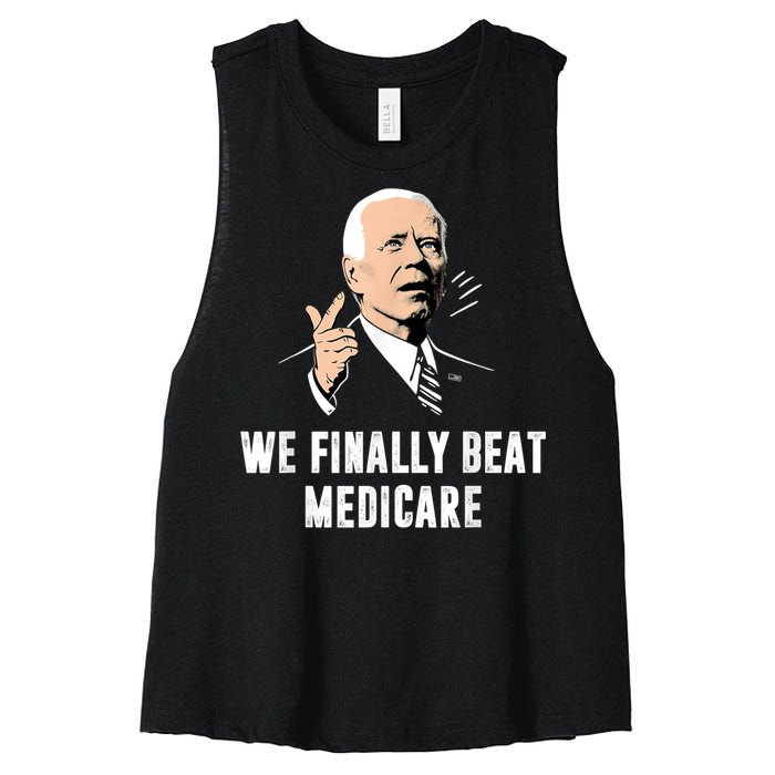 We Finally Beat Medicare Joe Biden Women's Racerback Cropped Tank