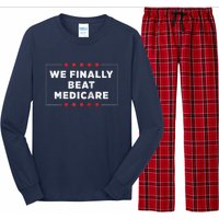 We Finally Beat Medicare Raglan Baseball Long Sleeve Pajama Set