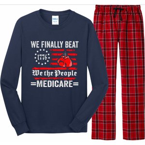 We Finally Beat Medicare Long Sleeve Pajama Set