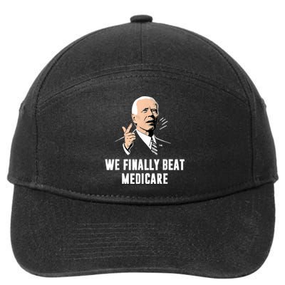 We Finally Beat Medicare 7-Panel Snapback Hat