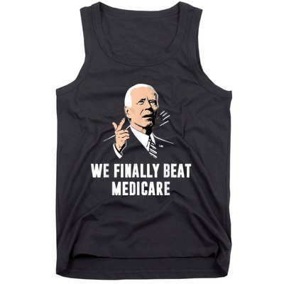 We Finally Beat Medicare Tank Top