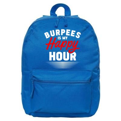 Workout Fitness Burbees Is My Happy Hour Gift 16 in Basic Backpack