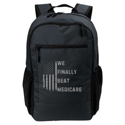 We Finally Beat Medicare Funny Joke Daily Commute Backpack