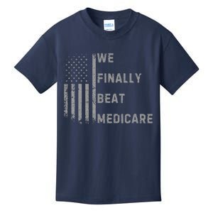 We Finally Beat Medicare Funny Joke Kids T-Shirt