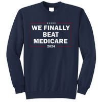 We Finally Beat Medicare Funny Presidential Debates 2024 Tall Sweatshirt