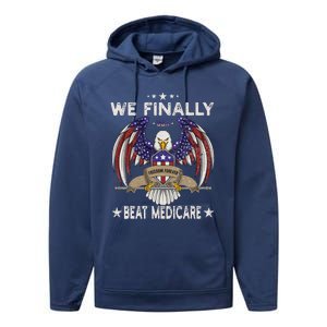 We Finally Beat Medicare Performance Fleece Hoodie