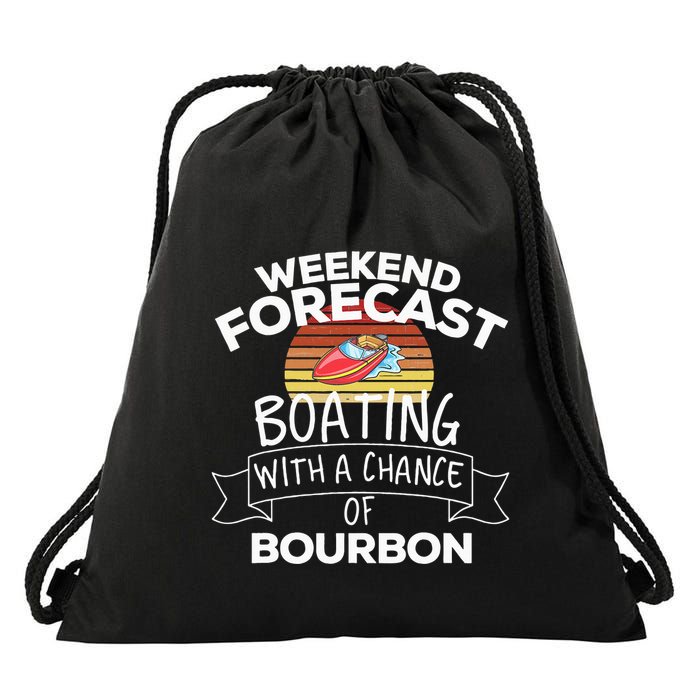 Weekend Forecast Boating With A Chance Of Bourbon Summer Drawstring Bag