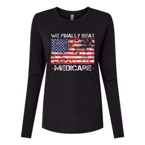 We Finally Beat Medicare Womens Cotton Relaxed Long Sleeve T-Shirt