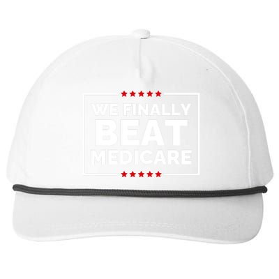 We Finally Beat Medicare Funny Biden Snapback Five-Panel Rope Hat