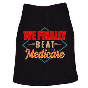 We Finally Beat Medicare Funny Political Statement Doggie Tank