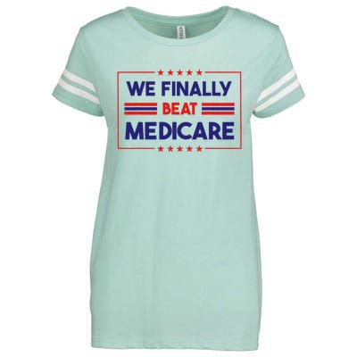 We Finally Beat Medicare Enza Ladies Jersey Football T-Shirt