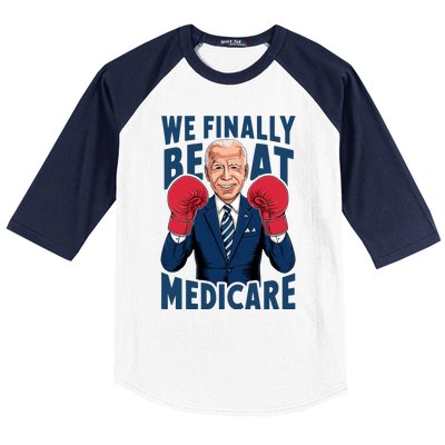 We Finally Beat Medicare Funny Biden Baseball Sleeve Shirt