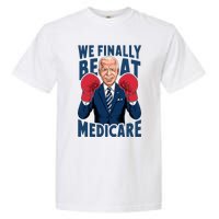 We Finally Beat Medicare Funny Biden Garment-Dyed Heavyweight T-Shirt