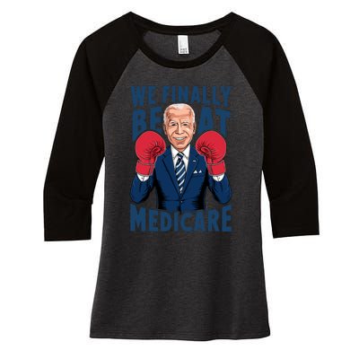 We Finally Beat Medicare Funny Biden Women's Tri-Blend 3/4-Sleeve Raglan Shirt