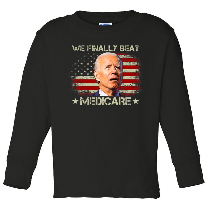 We Finally Beat Medicare Funny Joe Biden Toddler Long Sleeve Shirt