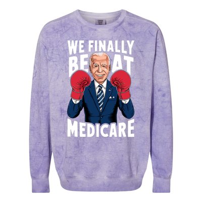 We Finally Beat Medicare Funny Biden Colorblast Crewneck Sweatshirt