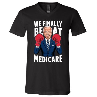 We Finally Beat Medicare Funny Biden V-Neck T-Shirt