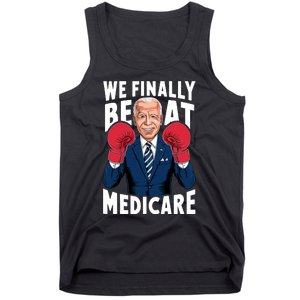 We Finally Beat Medicare Funny Biden Tank Top