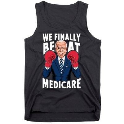 We Finally Beat Medicare Funny Biden Tank Top