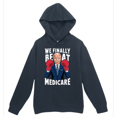 We Finally Beat Medicare Funny Biden Urban Pullover Hoodie