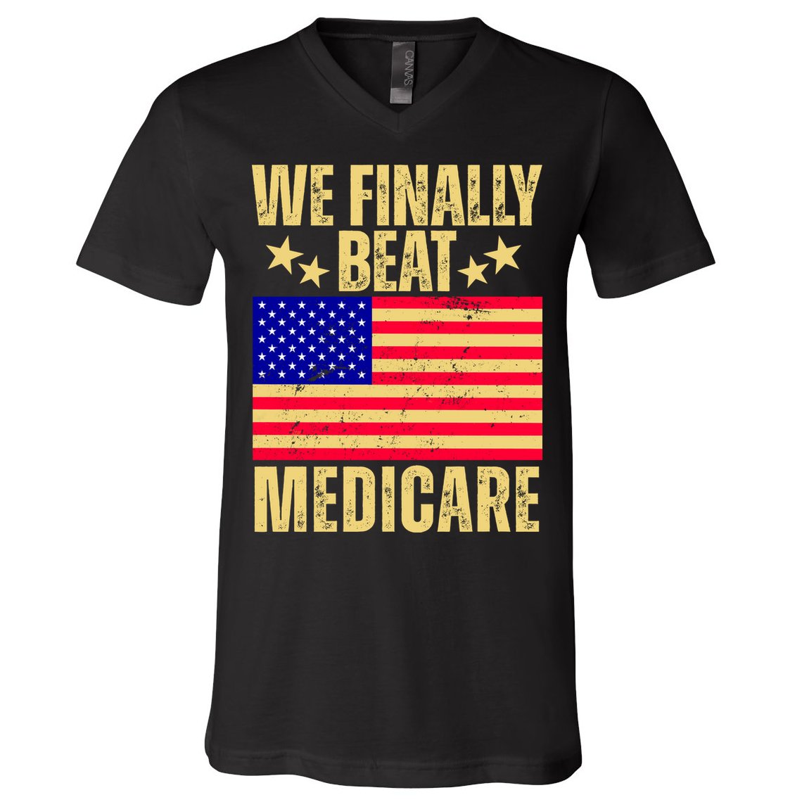 We Finally Beat Medicare V-Neck T-Shirt