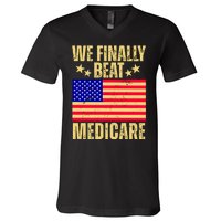 We Finally Beat Medicare V-Neck T-Shirt