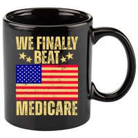 We Finally Beat Medicare 11oz C Handle Ceramic Mug