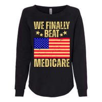 We Finally Beat Medicare Womens California Wash Sweatshirt