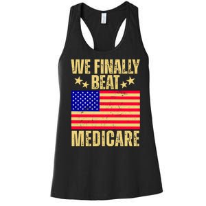 We Finally Beat Medicare Women's Racerback Tank