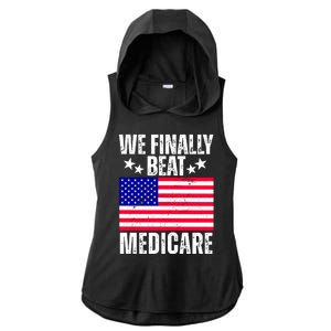 We Finally Beat Medicare Funny Politics 2024 Election Ladies PosiCharge Tri-Blend Wicking Draft Hoodie Tank