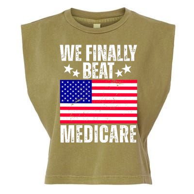 We Finally Beat Medicare Funny Politics 2024 Election Garment-Dyed Women's Muscle Tee