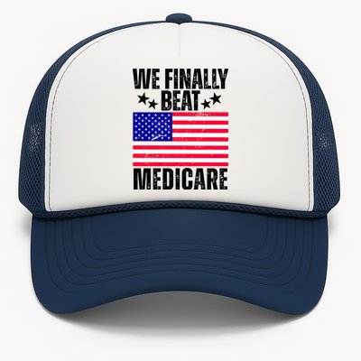 We Finally Beat Medicare Funny Politics 2024 Election Trucker Hat