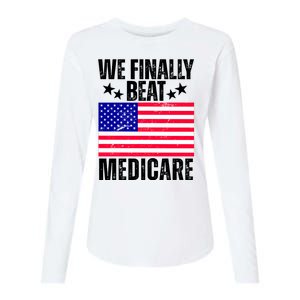 We Finally Beat Medicare Funny Politics 2024 Election Womens Cotton Relaxed Long Sleeve T-Shirt