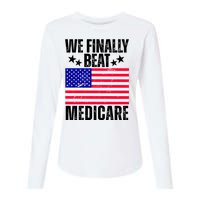 We Finally Beat Medicare Funny Politics 2024 Election Womens Cotton Relaxed Long Sleeve T-Shirt