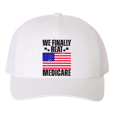 We Finally Beat Medicare Funny Politics 2024 Election Yupoong Adult 5-Panel Trucker Hat