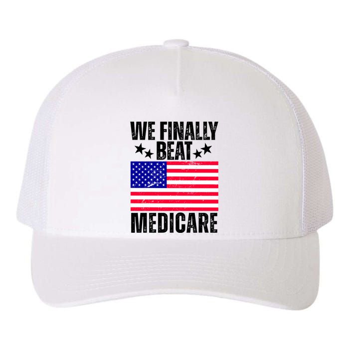 We Finally Beat Medicare Funny Politics 2024 Election Yupoong Adult 5-Panel Trucker Hat